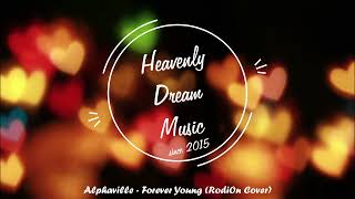 Alphaville  Forever Young RodiOn Cover [upl. by Aiderfla]