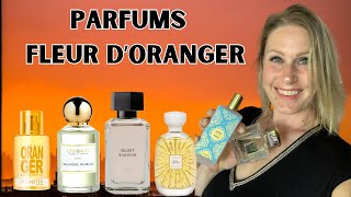 MES 10 PARFUMS A LA FLEUR DORANGER PRÉFÉRÉS 🍊Tous budgets 🥳Majouri Solinotes Zara Chabaud [upl. by Weil]