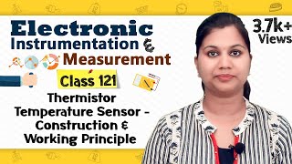 Introduction to Thermistor  Temperature Measurement Transducers [upl. by Akiaki]