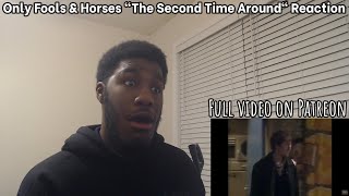 Only Fools and Horses S1 E4 quotThe Second Time Aroundquot Reaction Full video on Patreon [upl. by Weidner]