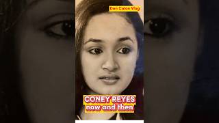 CONEY REYES then and now shortvideo trending shortsviral [upl. by Nnyltak284]