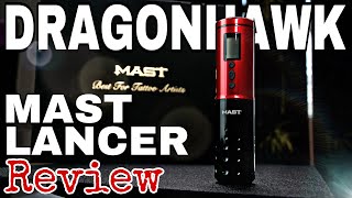 Dragonhawk Mast Lancer Review  Wireless Pen Tattoo Machine [upl. by Agemo]