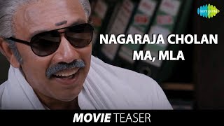 Nagaraja Cholan MA MLA  Teaser Official  Sathyaraj  Manivannan  HD Tamil Videos [upl. by Hakim]