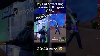 Day 1 of advertising my sound till it goes viral bigsound fortnite fortnitefunny gaming [upl. by Doowrehs]