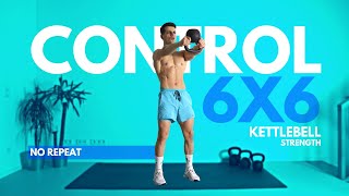 35 minute TOTAL BODY Kettlebell STRENGTH Home Workout 6x6 [upl. by Ahsiryt]