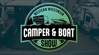 Western Wisconsin Camper amp Boat Show 2024 [upl. by Elleiram]