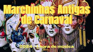 Marchinhas Antigas de Carnaval [upl. by Dulciana]