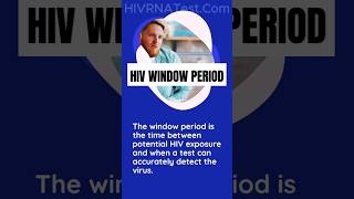 Understanding the Critical HIV Window Period  HIV RNA Test [upl. by Eugeniusz733]