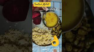 Foxtail Millet replaces Rice thali millet healthy [upl. by Atikahs]