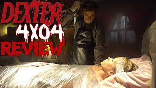 DEXTER  SEASON 4 EPISODE 4  DEX TAKES A HOLIDAY  REVIEW DEXTER [upl. by Lyris]