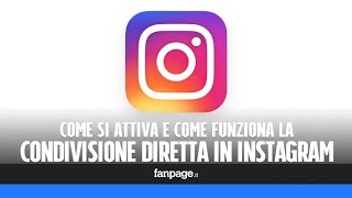 Instagram come attivare e come funziona la condivisione diretta per iPhone [upl. by Kerrill]