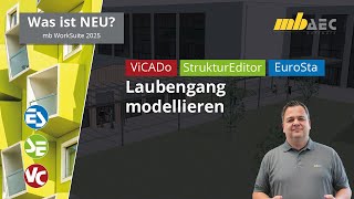 Laubengang modellieren Gebäude B D Stahlkonstruktion mit der mb WorkSuite mbinar 24S42 [upl. by Lindberg]