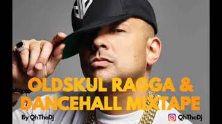 QhTheDjs Best of Oldskul Ragga amp Dancehall Mixtape🇯🇲 [upl. by Lukash523]