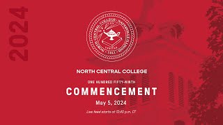 North Central College Commencement 2024 Livestream [upl. by Leahpar]