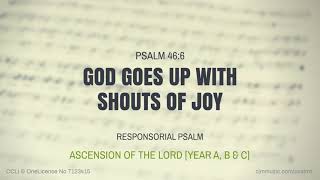 Psalm 46  Responsorial Psalm for the Ascension of the Lord [upl. by Nomal]