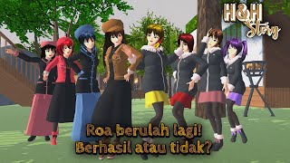 HampH Story 18 Roa Berulah  SAKURA SCHOOL SIMULATOR DRAMA [upl. by Naek]