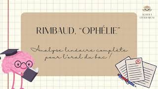 Rimbaud quotOphéliequot  analyse linéaire pour loral de français [upl. by Bow]