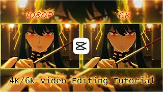 How to Get 4K6K Quality on CapCut  New Version Quality Tutorial [upl. by Ellenar]