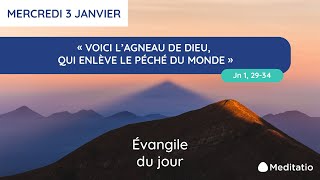 ÉVANGILE DU JOUR du 030124  Jean 1 2934 [upl. by Rutter]