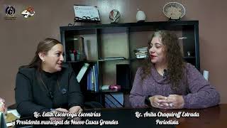 Entrevista con la alcaldesa de NCG Edith Escárcega Escontrías [upl. by Neveda970]