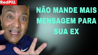 PARA DE MANDAR MENSAGEM PRA SUA EX [upl. by Stu321]