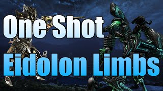 How to One Shot Eidolon Limbs  Warframe [upl. by Quincey]