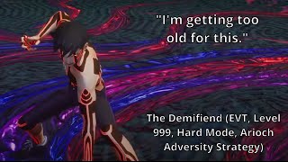 The Demifiend SMT V Vengeance Level 999 EVT Arioch Adversity Strategy [upl. by Trin]