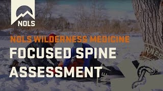 Wilderness Medicine  Focused Spine Assessment [upl. by Sausa179]