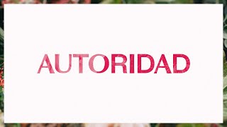 Autoridad Authority  Video Oficial Con Letras  Elevation Worship [upl. by Travers]