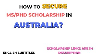 How to Secure a PhD Scholarship in Australia  Subtitles [upl. by Yecnuahc]