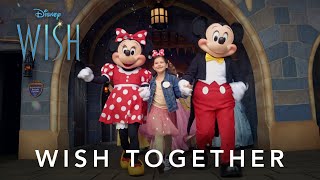 Disney’s Wish  Wish Together [upl. by Stclair]