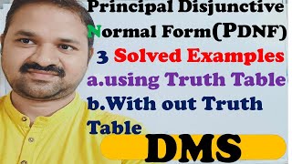 Principal Disjunctive Normal Form  PDNF 3 Solved Examples  Procedure to obtain PDNF  DMSMFCS [upl. by Callean]