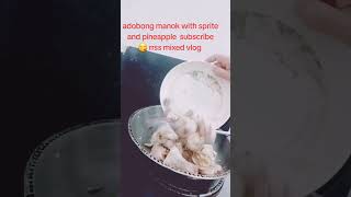 adobong manok with sprite and pineapple cooking Rrss mixed vlog [upl. by Adniuqal]