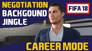 FIFA18 Career Mode Transfer Negotiations Jingle [upl. by Santoro4]