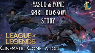 Yasuo and Yone Spirit Blossom Story  League of Legends Cinematics Compilation [upl. by Notgnirrac]