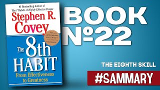 The 8th Habit From Effectiveness to Greatnes  Stephen Covey Sammary [upl. by Celisse]