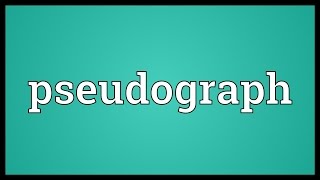 Pseudograph Meaning [upl. by Neenaj]