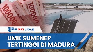 UMK Sumenep Naik Rp 197 Ribu pada 2023 Jadi yang Paling Tinggi di Pulau Madura [upl. by Ecilahs643]