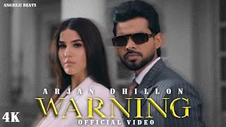 Arjan Dhillon  Warning Official Video  Latest Punjabi Song 2024 [upl. by Amre587]