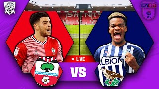 SAINTS HEADED FOR WEMBLEY Southampton 31 West Brom LIVE  EFL Championship PlayOff WATCH ALONG [upl. by Larred]