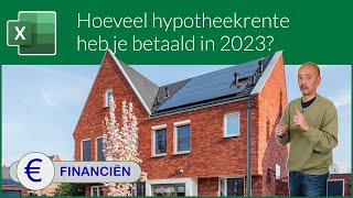 Bereken de betaalde hypotheekrente over 2023 [upl. by Dranal]