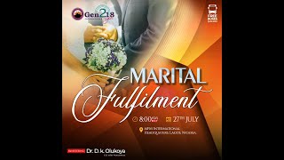 MARITAL FULFILMENT  GEN218 SINGLES PROGRAMME JULY EDITION [upl. by Alamat]