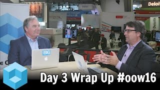 Day 3 Wrap  Oracle OpenWorld  oow16  theCUBE [upl. by Senilec]