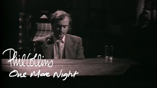 Phil Collins  One More Night Official Music Video [upl. by Enelaj]