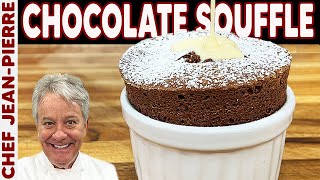 Authentic Chocolate Souffle Recipe  Chef JeanPierre [upl. by Ardaed778]