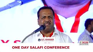 UT KHADER  One Day Salafi Conference  Abrar Nagara Talapady [upl. by Bonina]