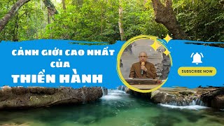 Thiền Hành và cảnh giới cao nhất là gì [upl. by Saiasi]