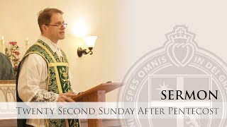 Sermon  Thy Kingdom Come  Fr MacPherson  The Twenty Second Sunday after Pentecost [upl. by Toor143]