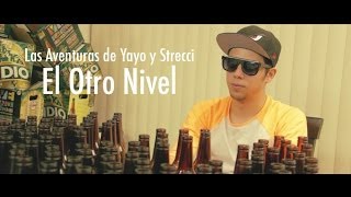 Las Aventuras de Yayo y Strecci El Otro Nivel [upl. by Filip]