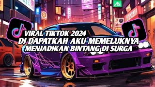 DJ RASA YANG TERTINGGAL  DAPATKAH AKU MEMELUKNYA MENJADIKAN BINTANG DI SURGA VIRAL TIKTOK 2024 [upl. by Berna]